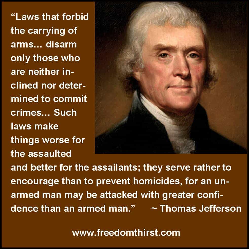 Thomas Jefferson on Guns - The Thirst for Freedom